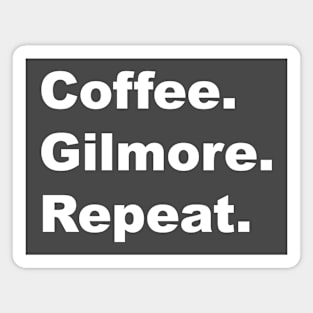 Coffee. Gilmore. Repeat. Magnet